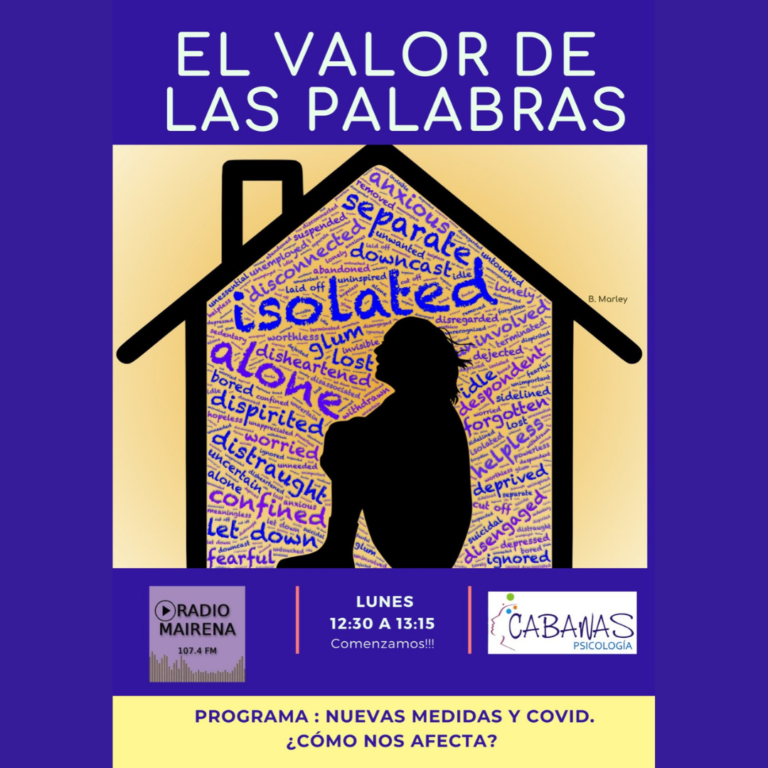 El Valor de las Palabras: Nuevas medidas COVID. ¿Cómo afrontarlas?