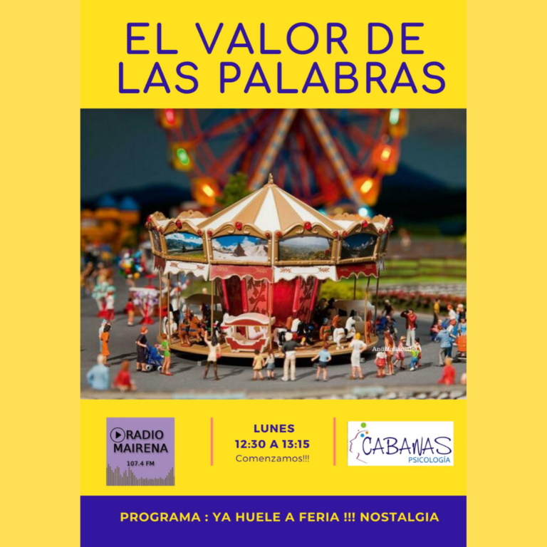 El Valor de las Palabras: La nostalgia por la feria