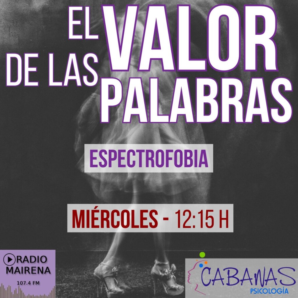 El Valor de las Palabras - Espectrofobia